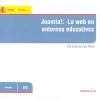 Joomla! : La web en entornos educativos. Formación en red